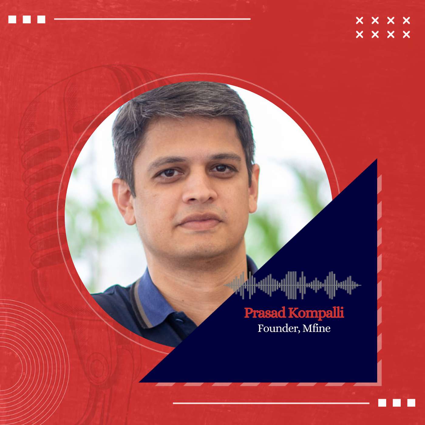 The future of Healthcare in India ft. Prasad Kompalli, Founder, Mfine