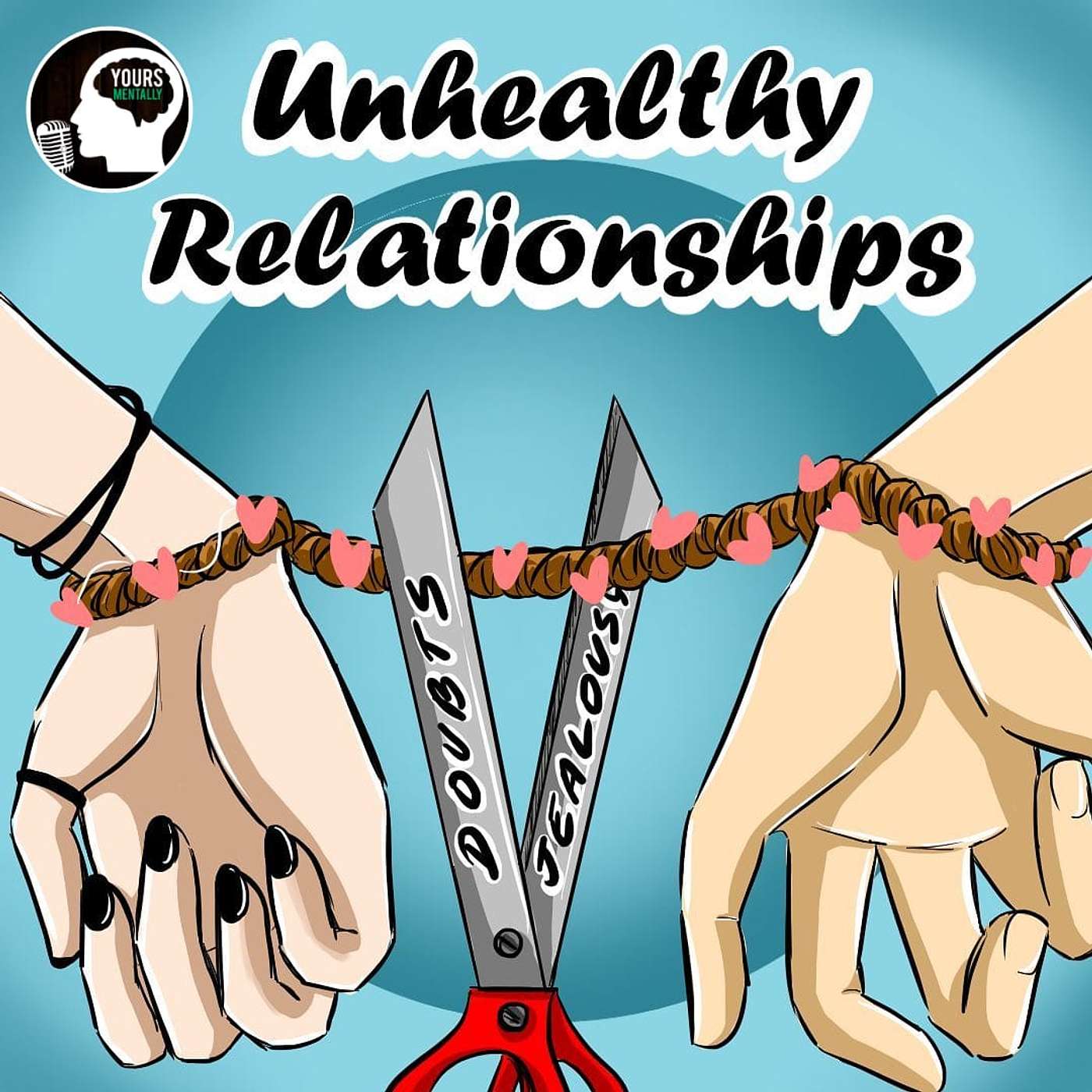 Episode 28 - Unhealthy Relationhips