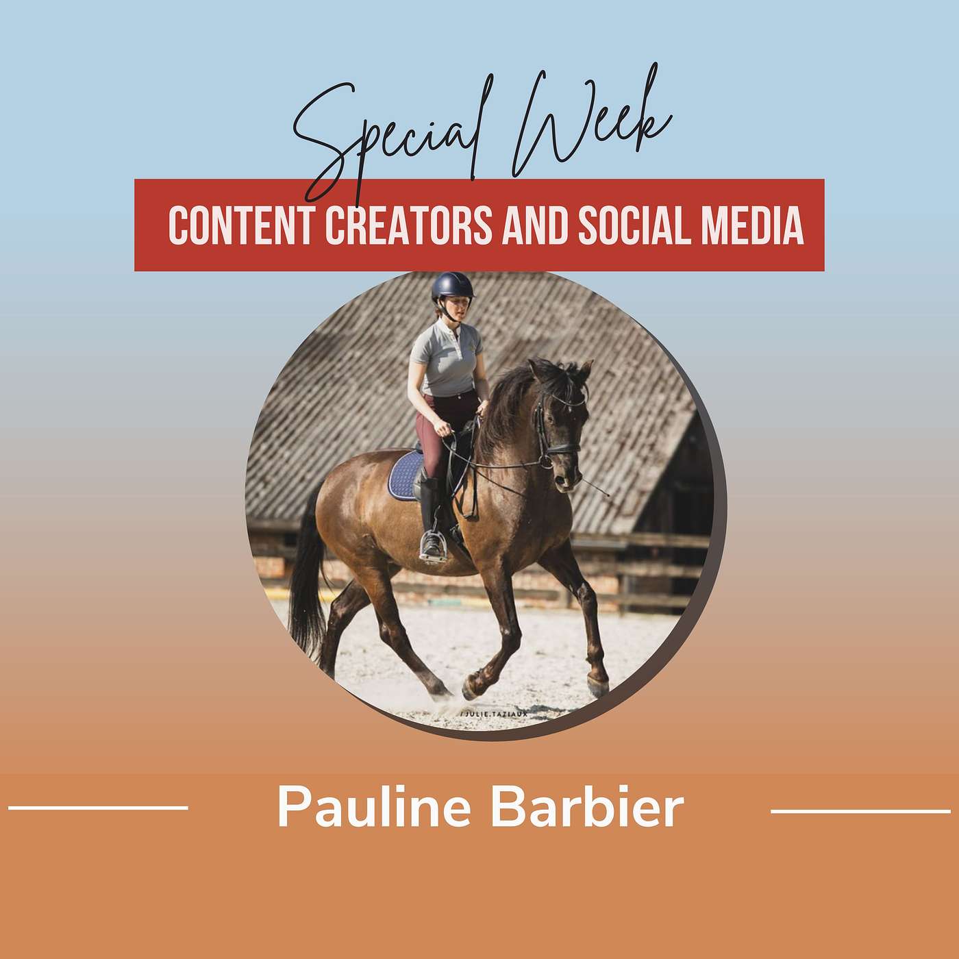 [ CONTENT CREATORS AND SOCIAL MEDIA] Pauline Barbier : Just watch the horse episode artwork