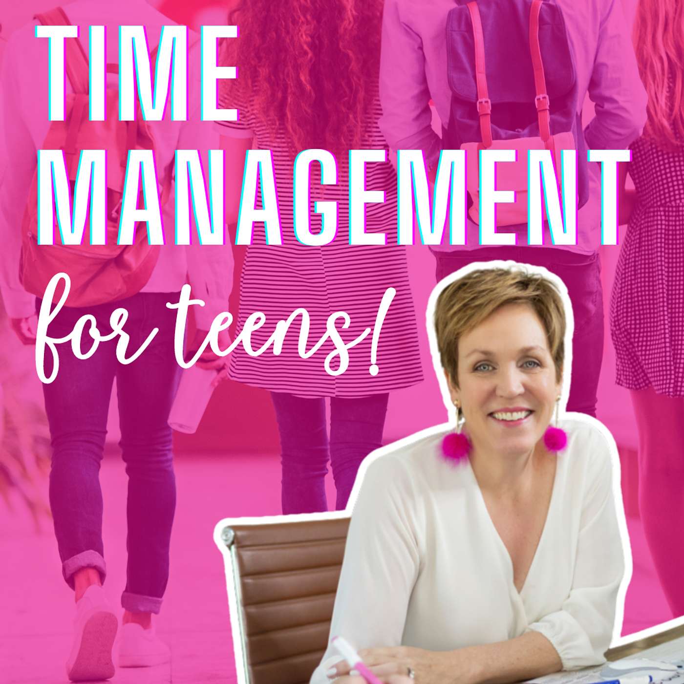 Time Management Strategies for Middle and High School Teens - podcast episode cover