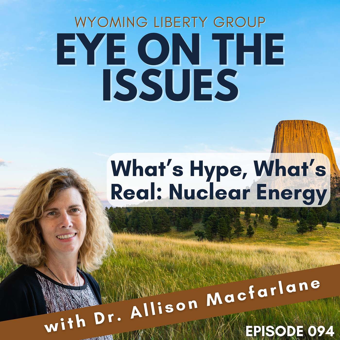 What's Hype, What's Real: Nuclear Energy with Dr. Allison Macfarlane