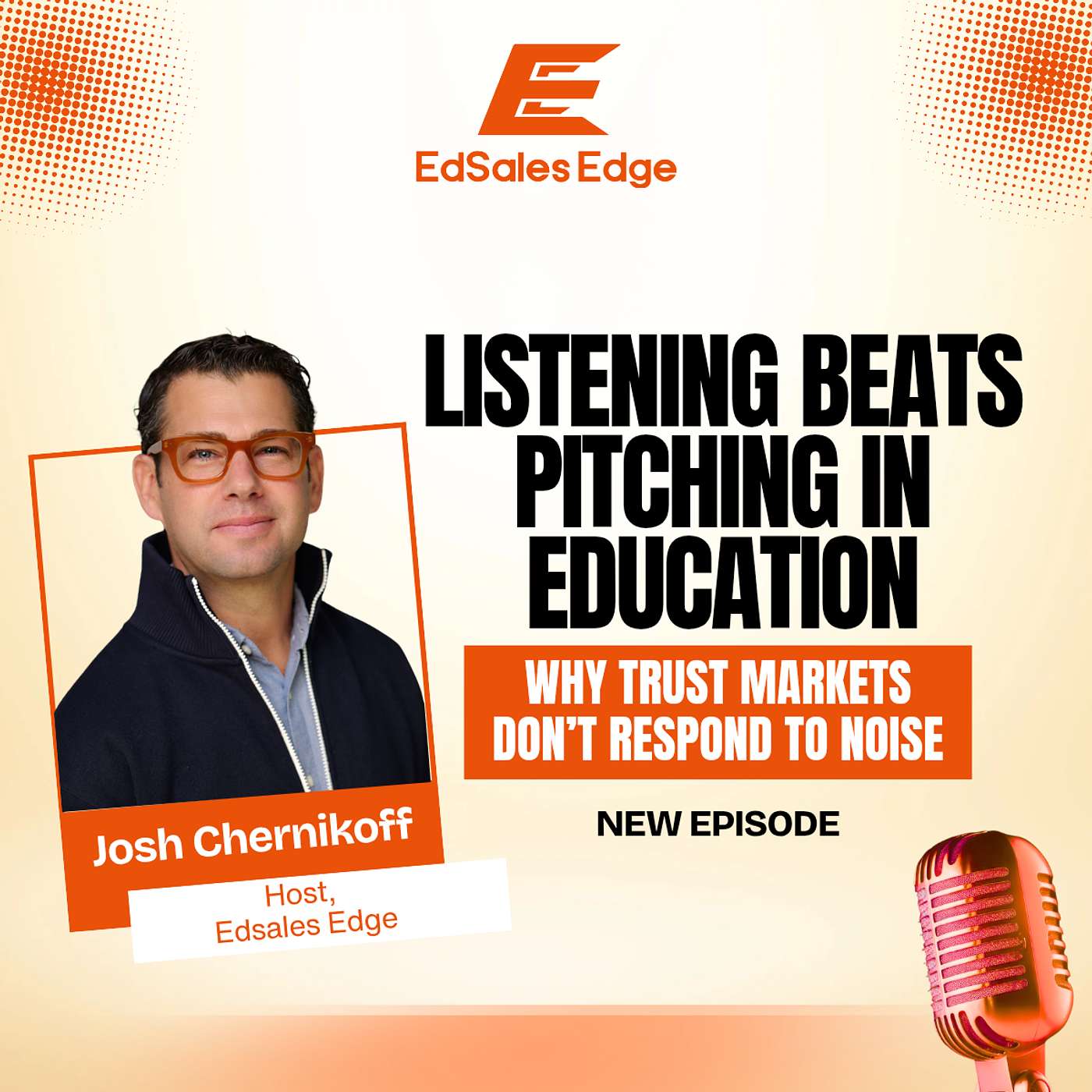 Listening Beats Pitching in Education (Why Trust Markets Don’t Respond to Noise)