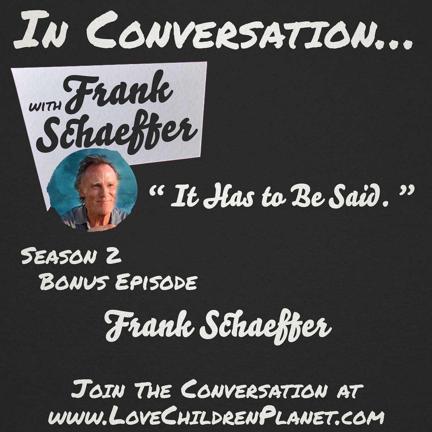 In Conversation… with Frank Schaeffer