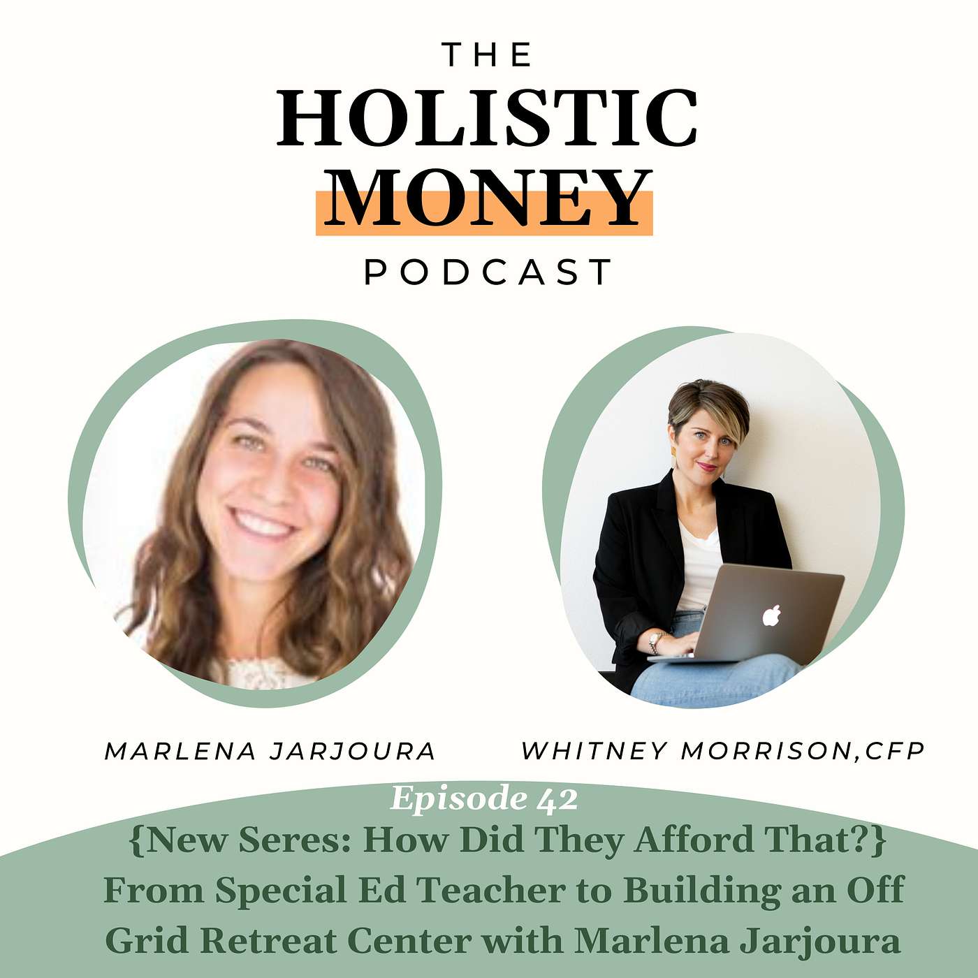 {How Do They Afford That?} How Marlena Went from Special Ed Teacher to Owning an Off-Grid Retreat Center