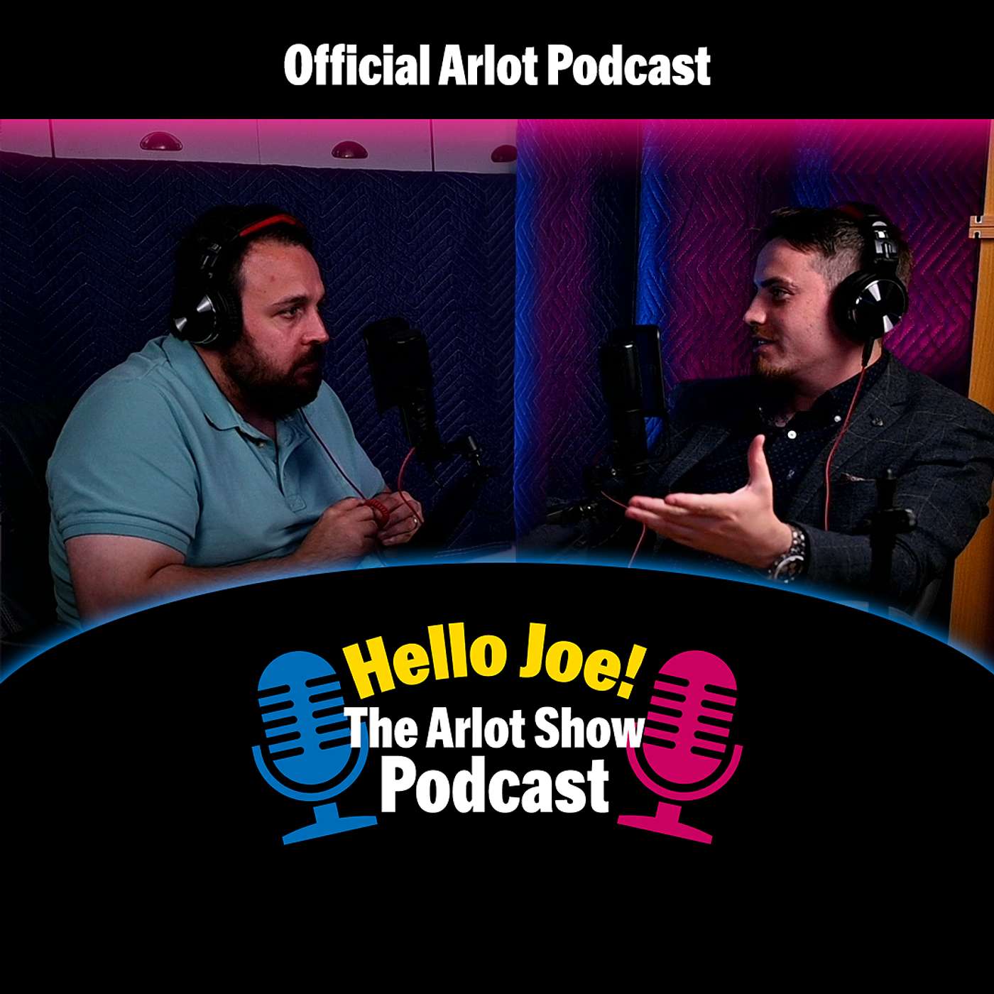 Hello Joe! The Arlot Show