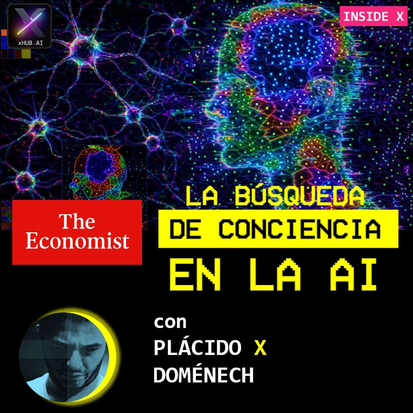 T6.E155. INSIDE X LA BUSQUEDA DE CONCIENCIA EN LA AI. Análisis artículo de The Economist