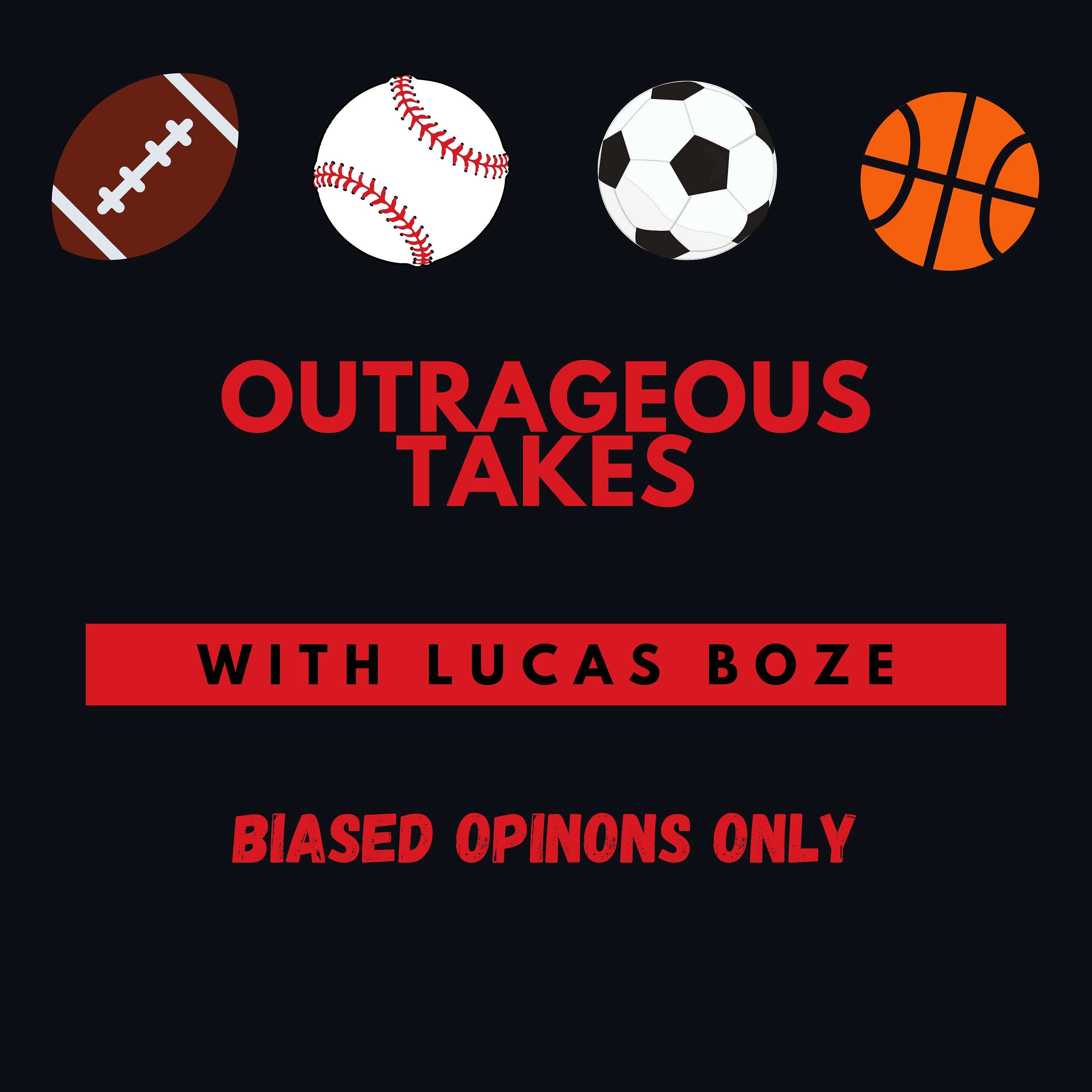 Outrageous Takes