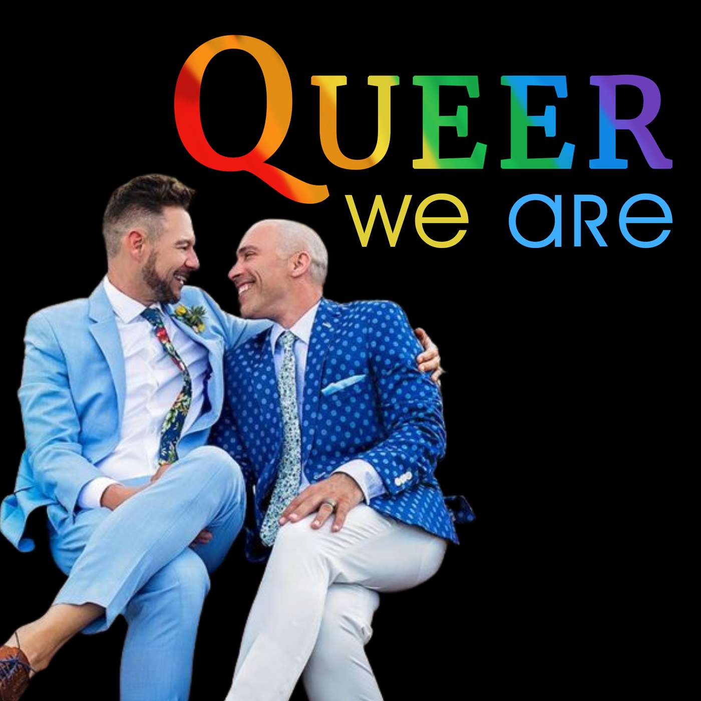 Queer We Are