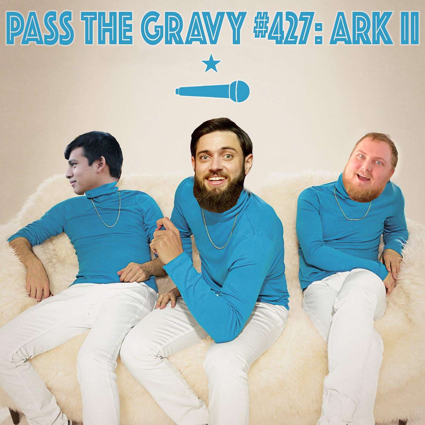 Pass The Gravy #427: Ark II