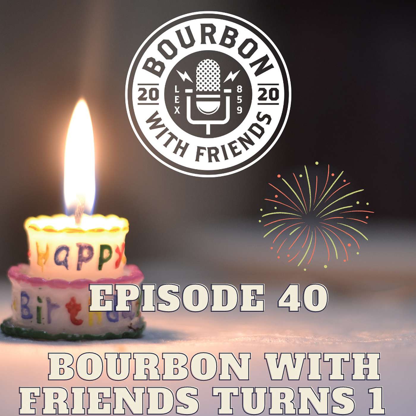 Bourbon With Friends Turns 1