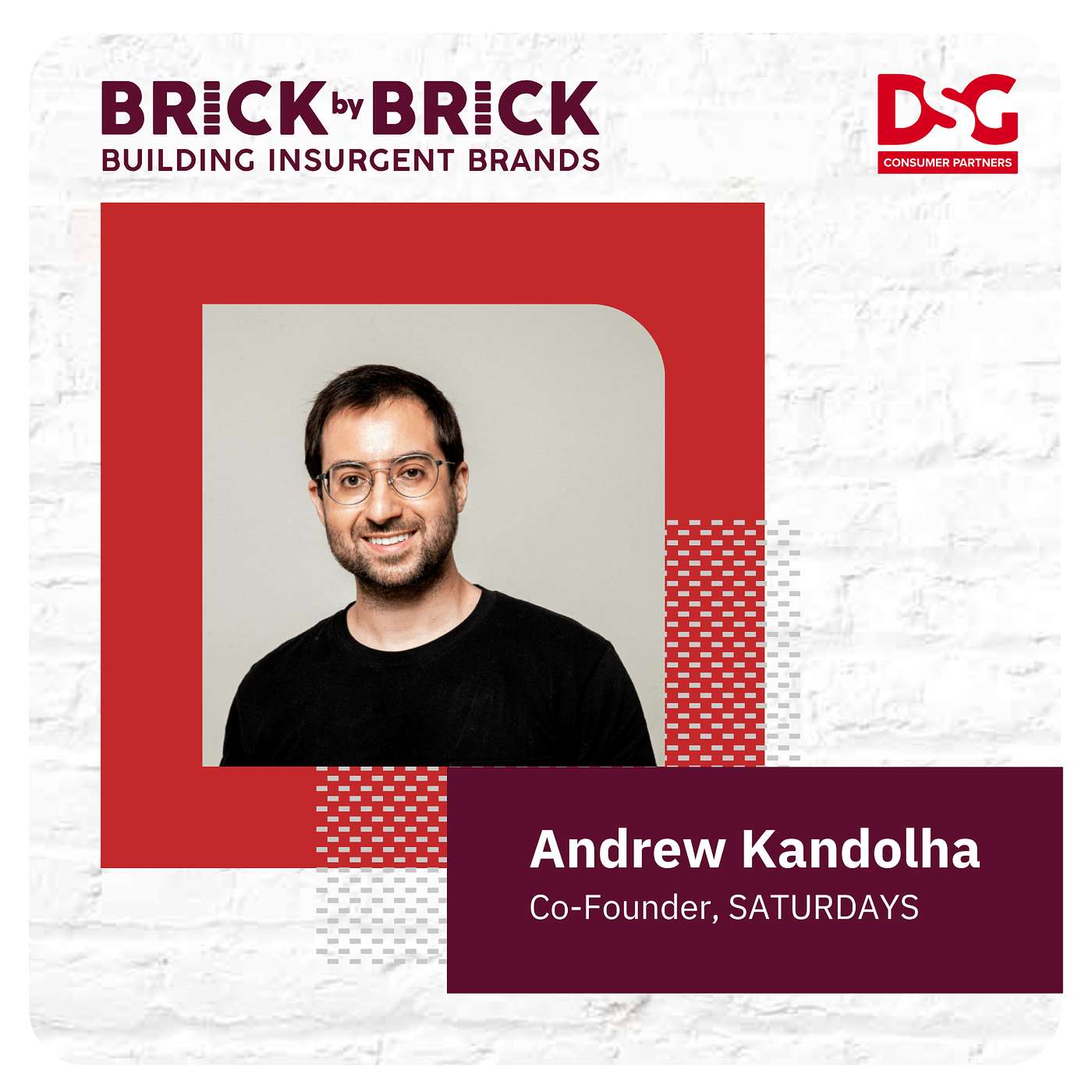 Brick by Brick: Building Insurgent Brands