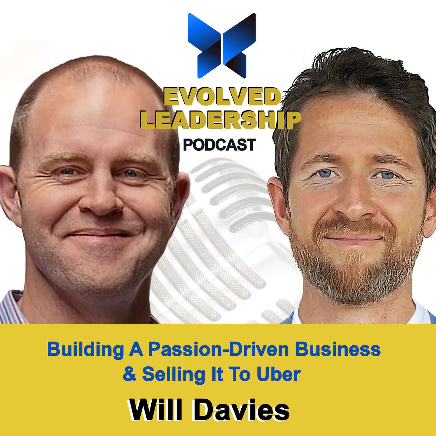 #2 Setting Up A Passion-Driven Business & Selling It To Uber, with Will Davies, Founder & CEO of Car Next Door