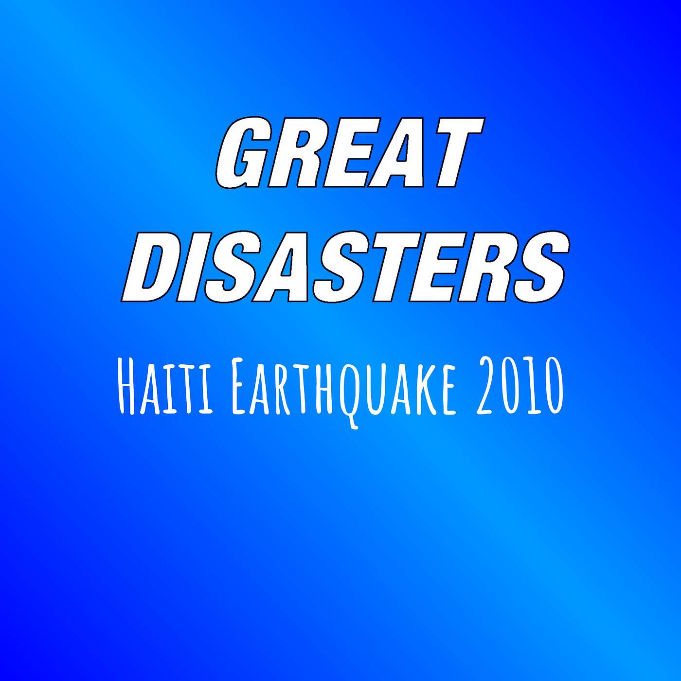 Great Disasters