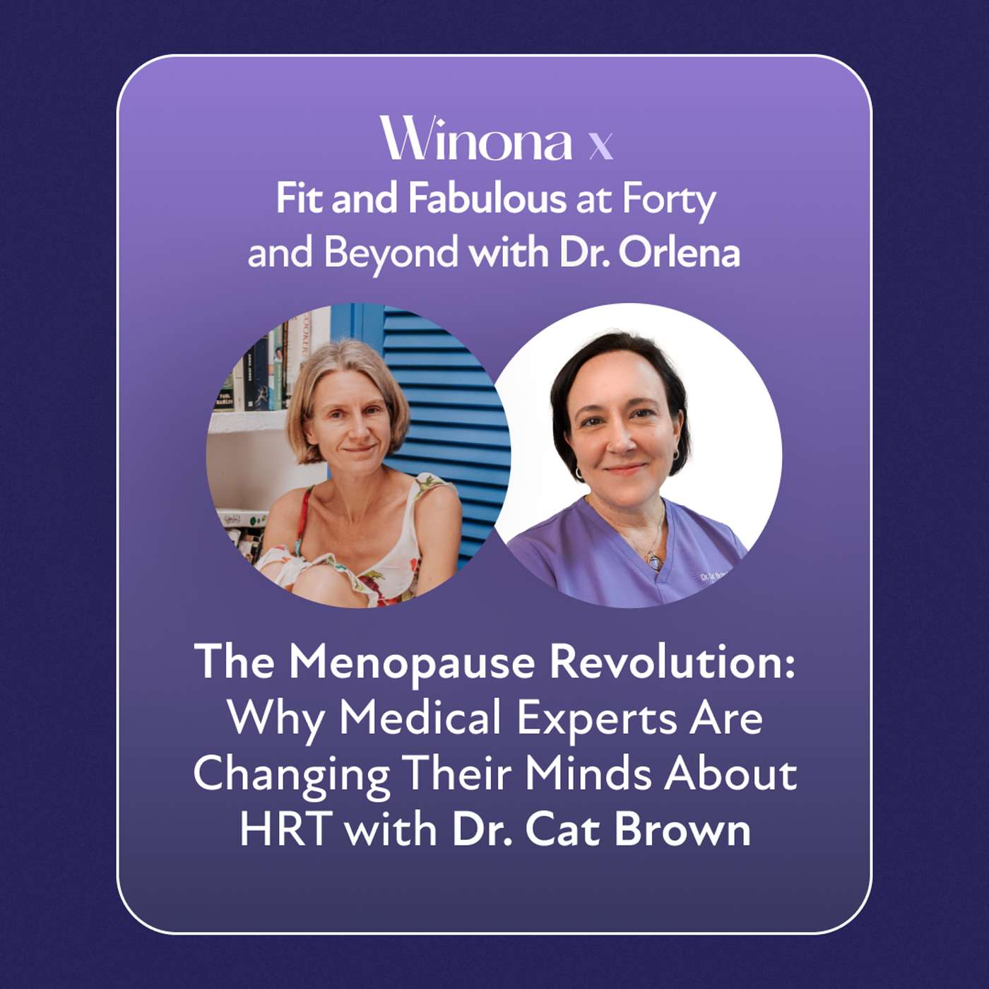 The Menopause Hour with Winona