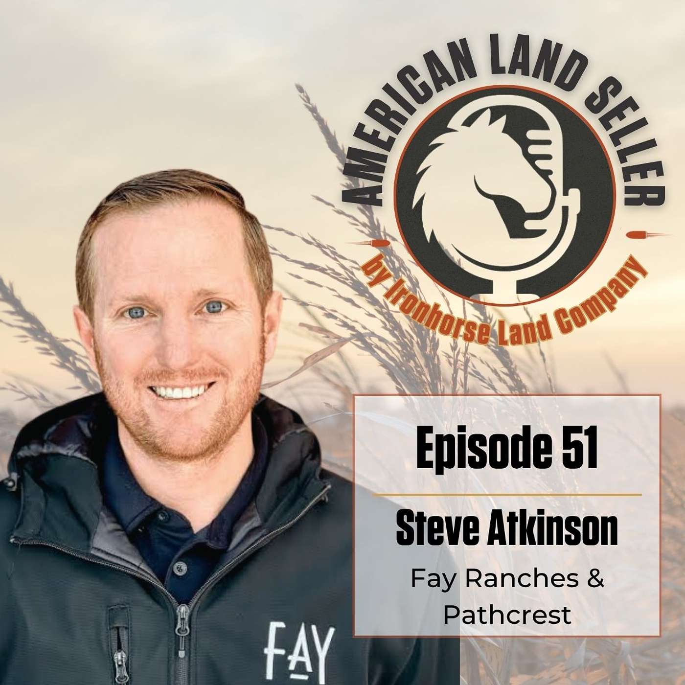 #51 - How AI Is Changing Land Brokerage | Steve Atkinson, Fay Ranches & Pathcrest episode artwork