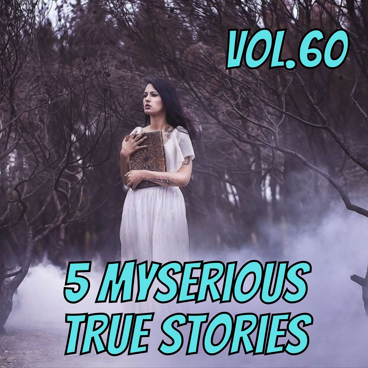 5 Selected Mysteries. Strange Terrifying But True Stories Vol.60