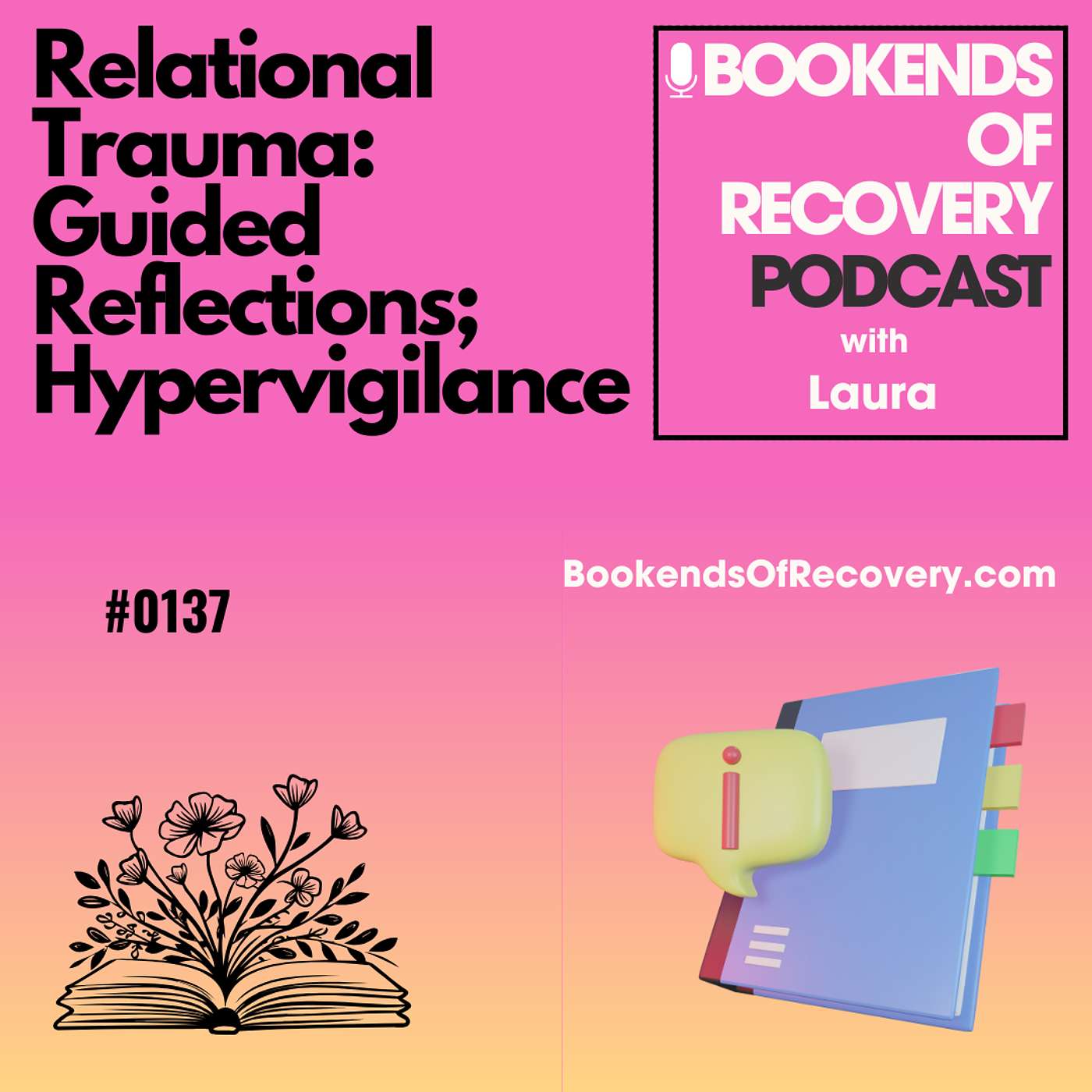 Addiction & Mental Health: Relational Trauma: Guided Reflections; Hypervigilance episode artwork