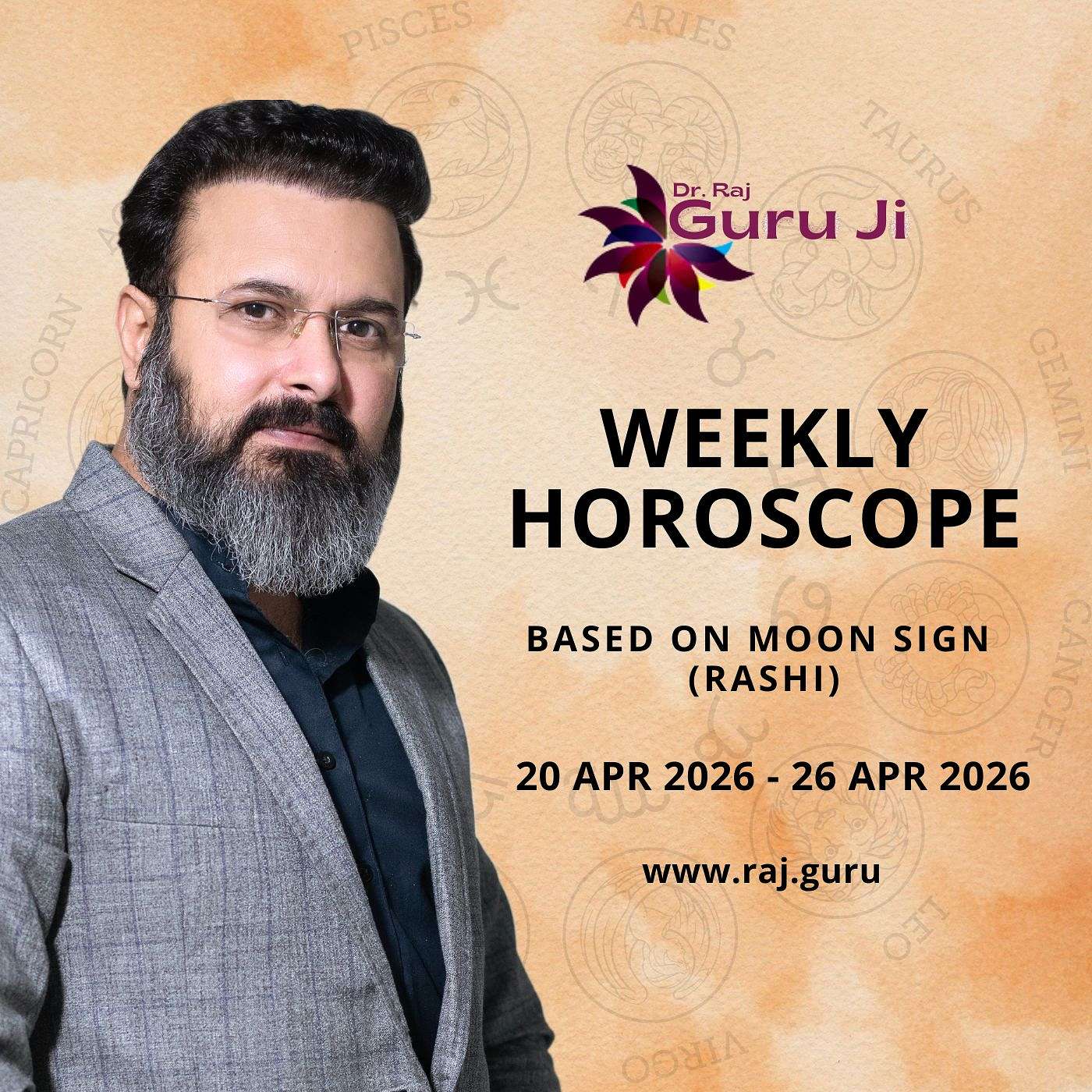 Weekly Horoscope, 20 April - 26 April 2026: Guru Ji Dr. Raj से जानें अपनी राशि के अनुसार भविष्यफल !