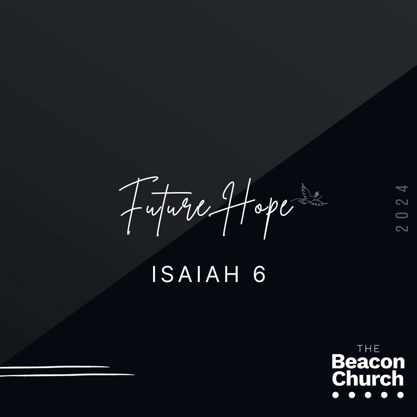 Future Hope Isaiah 6 episode artwork
