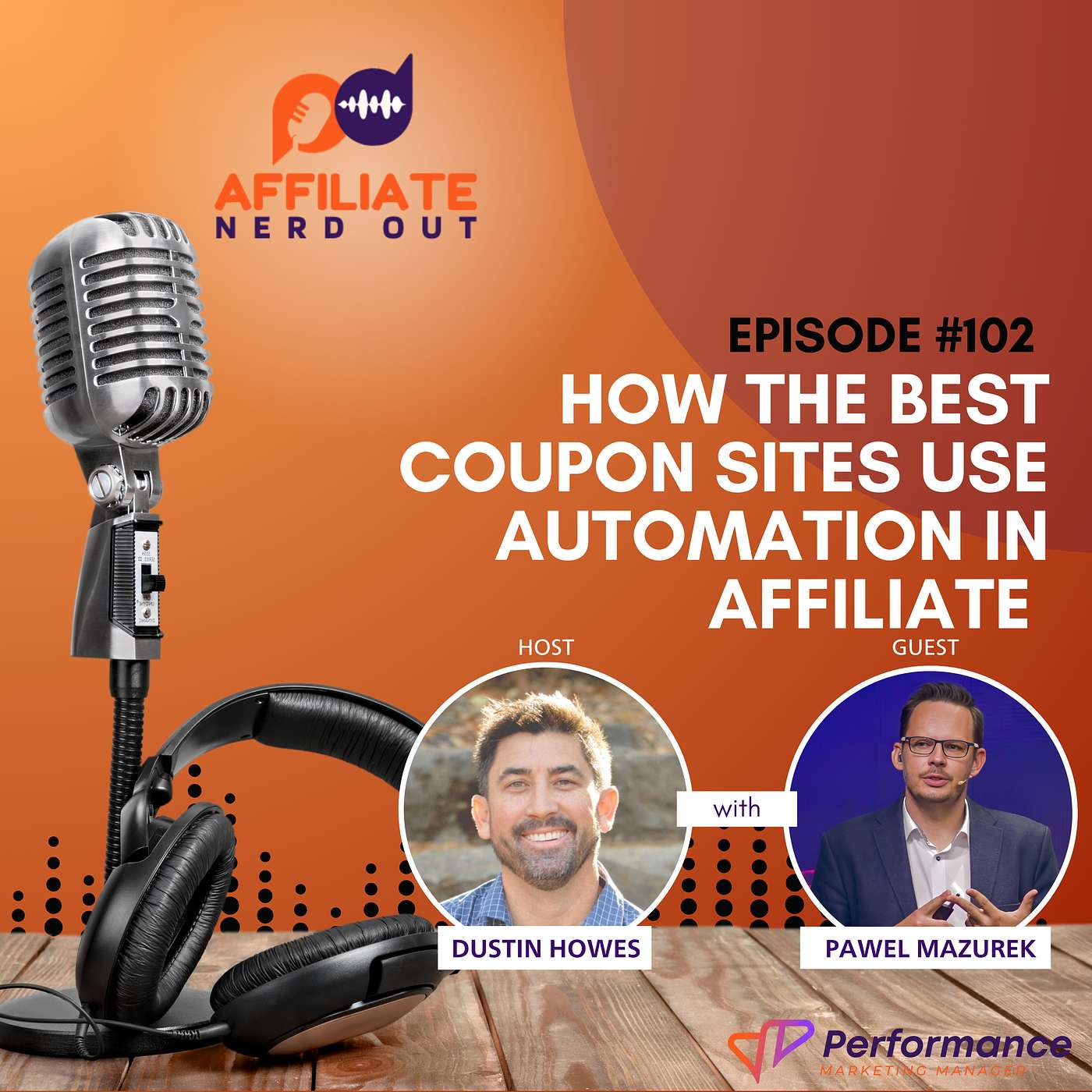 How the Best Coupon Sites Use Automation in Affiliate with Pawel Mazurek