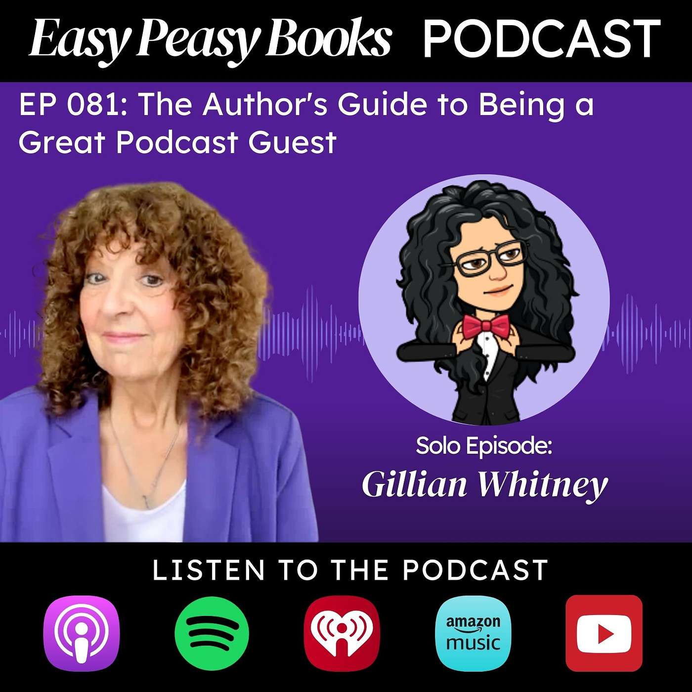 081: The Author's Guide to Being a Great Podcast Guest with Gillian Whitney