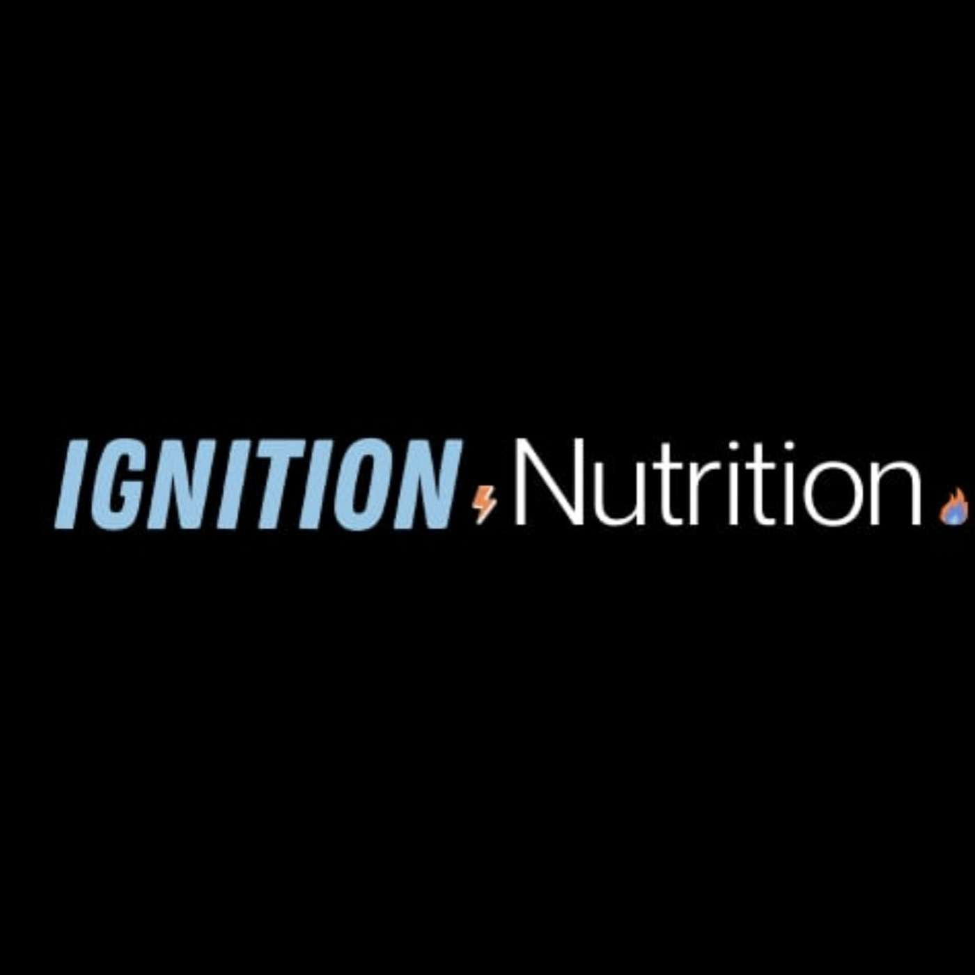 Ignition Nutrition Podcast