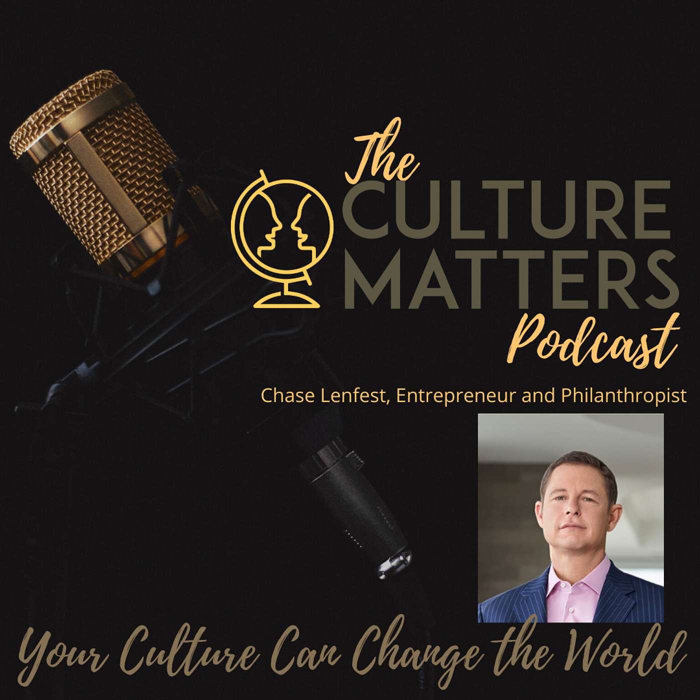 Season 5, Episode 53: Guest: Chase Lenfest: The Community is Only as Strong as the People