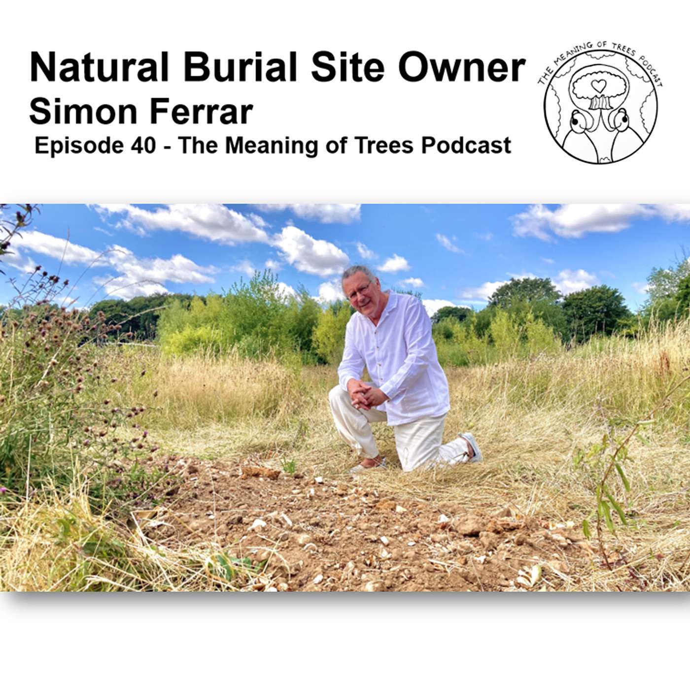 Natural Burial Site Owner - Simon Ferrar - E40