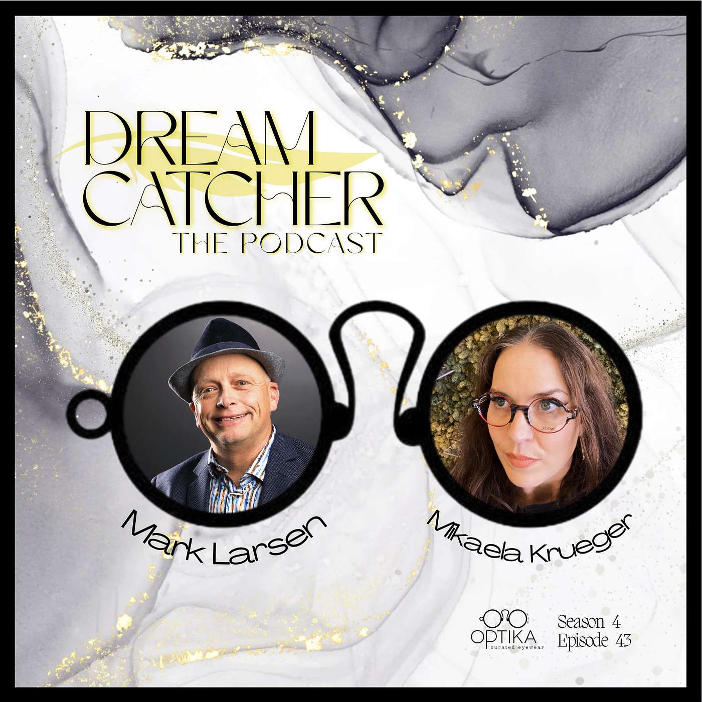 Dream Catcher - The Podcast!