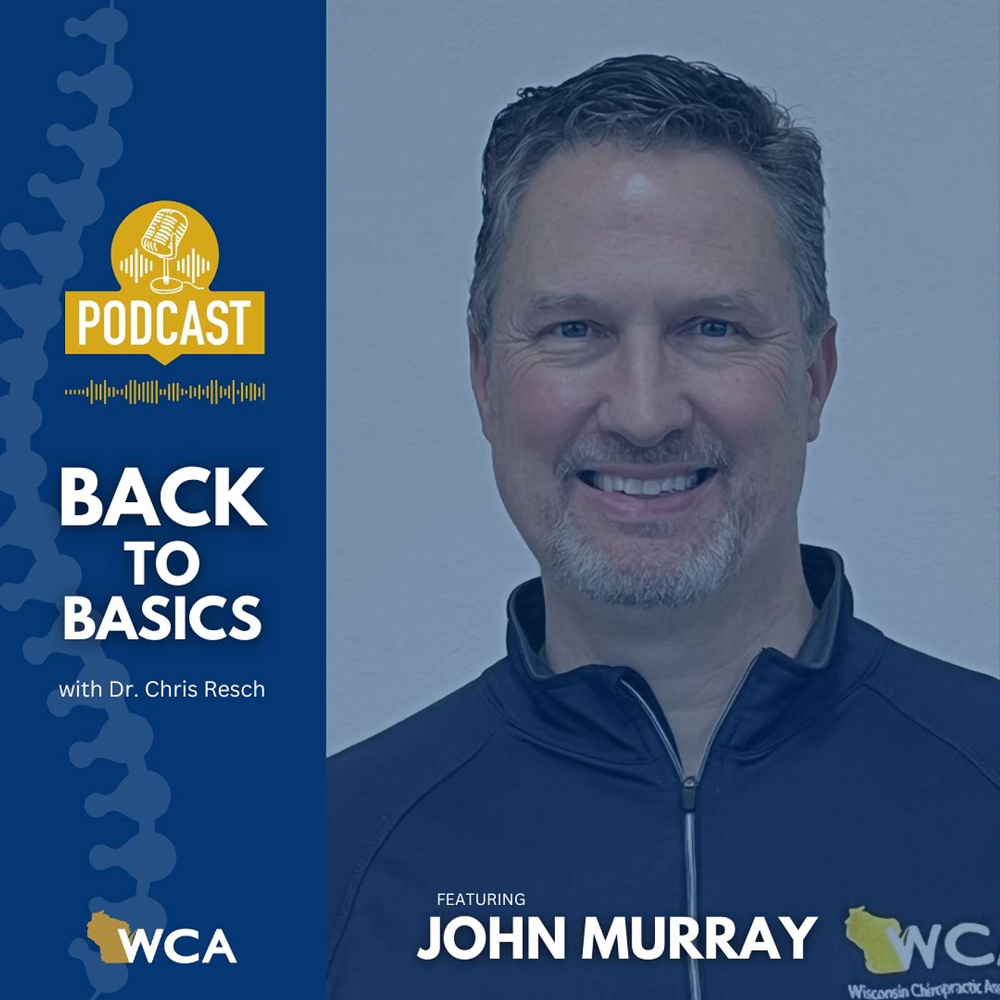 John Murray: The wins, near-misses, and why 2026 is a consequential election year for Wisconsin chiropractic episode artwork