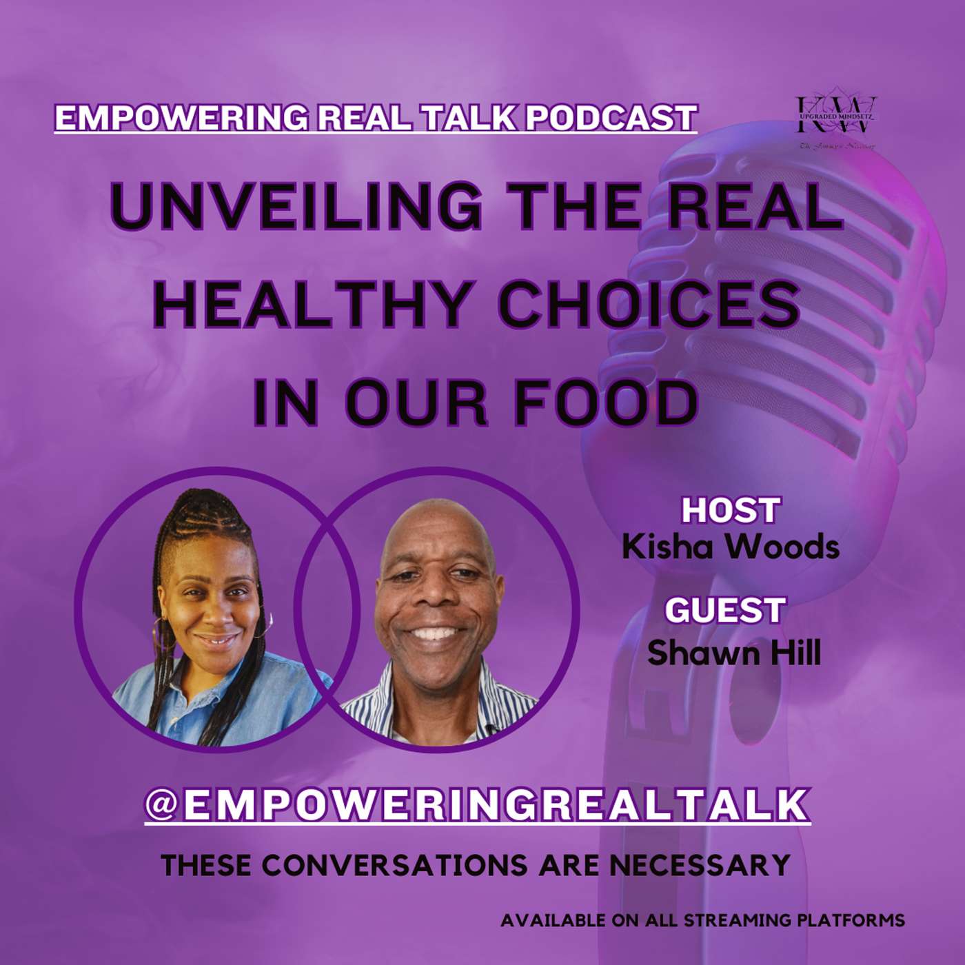 The Empowering Real Talk Podcast