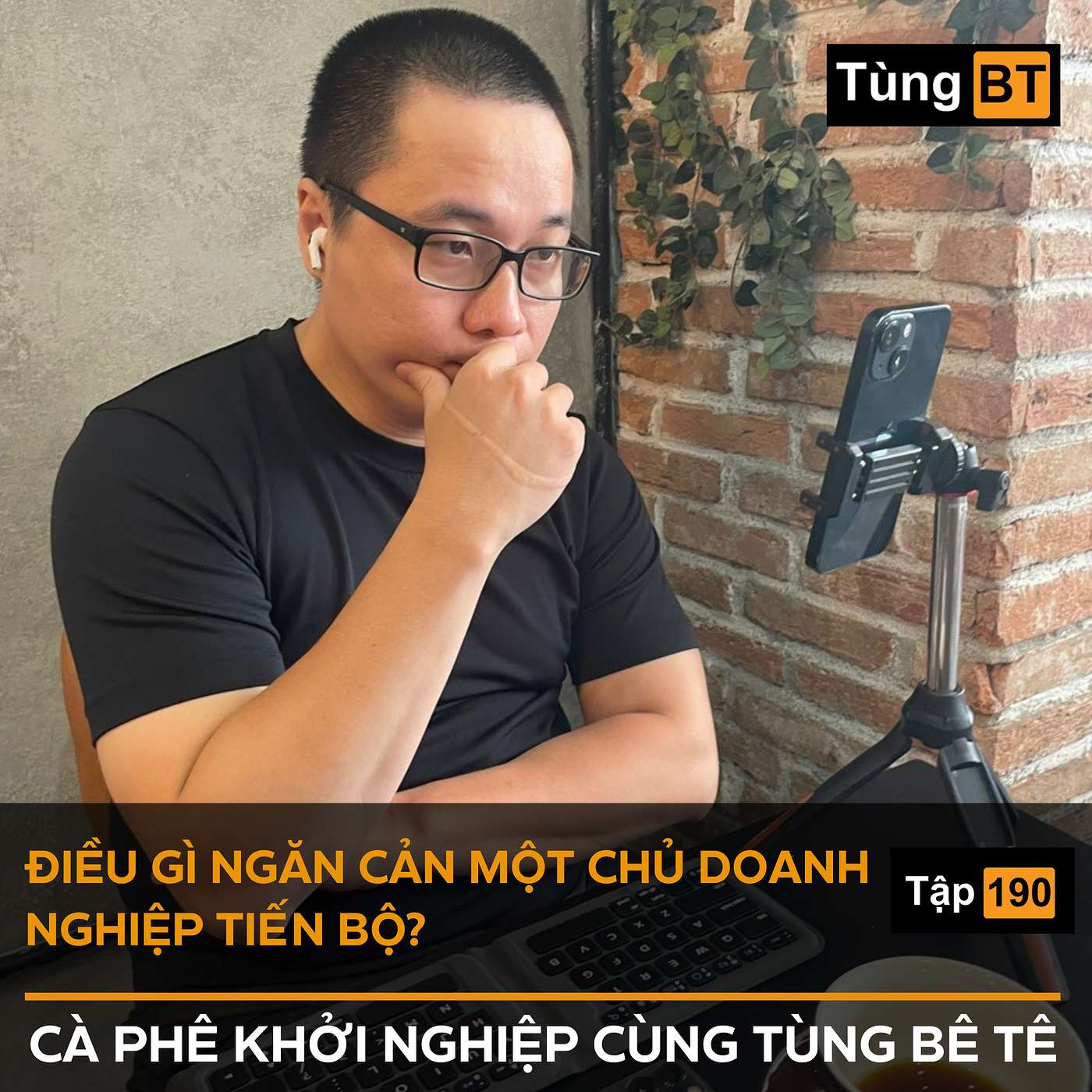 #190 - Điều gì ngăn cản một chủ doanh nghiệp tiến bộ? episode artwork