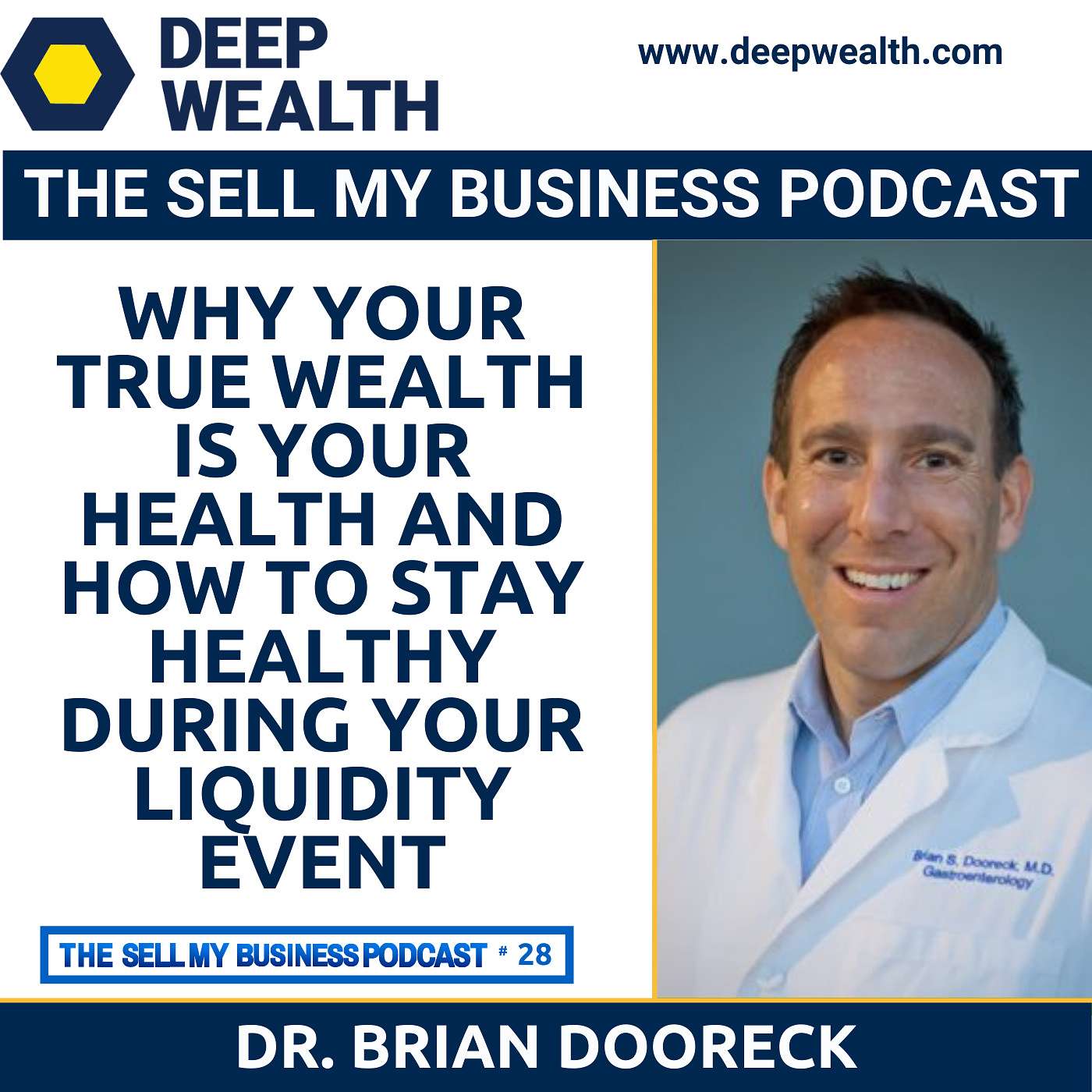 The Deep Wealth Podcast - Unlock Your Deep Wealth In Business and Life