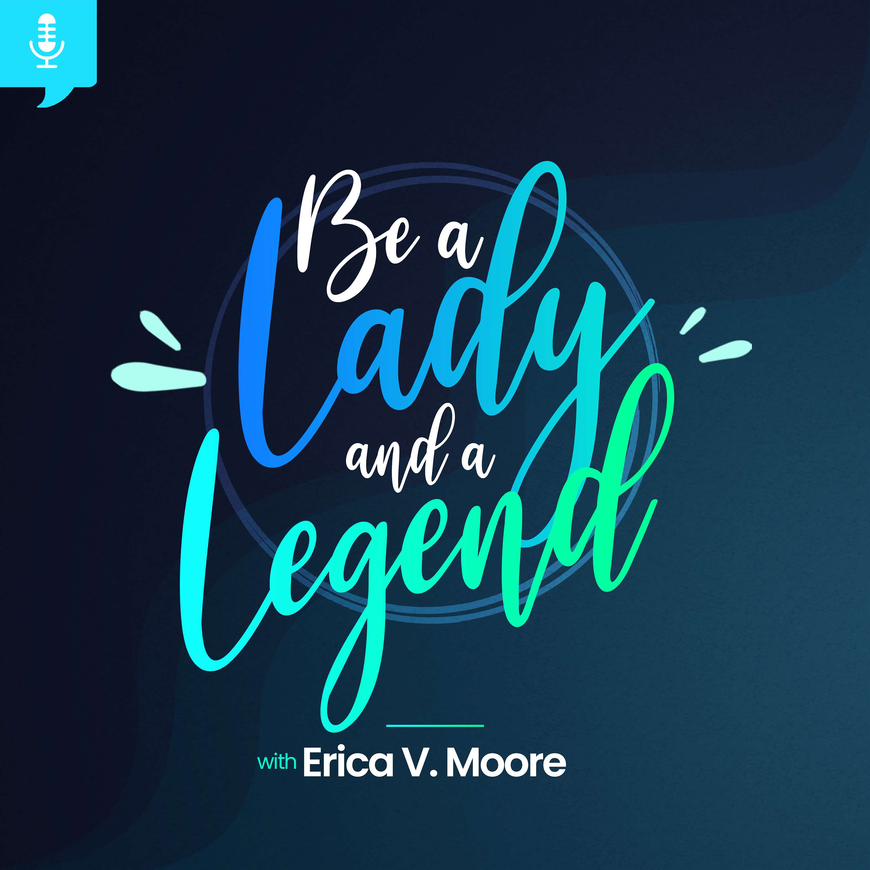 Be A Lady And A Legend