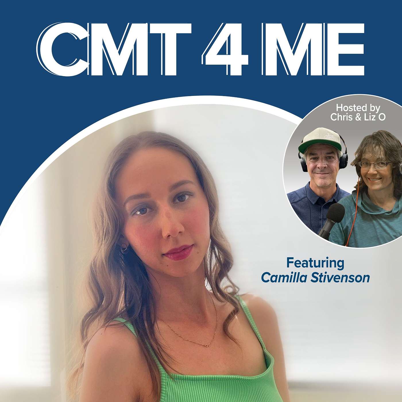 Living Life Undeterred: Camilla's Story of Rare CMT Dominant Intermediate E (CMT-DIE)