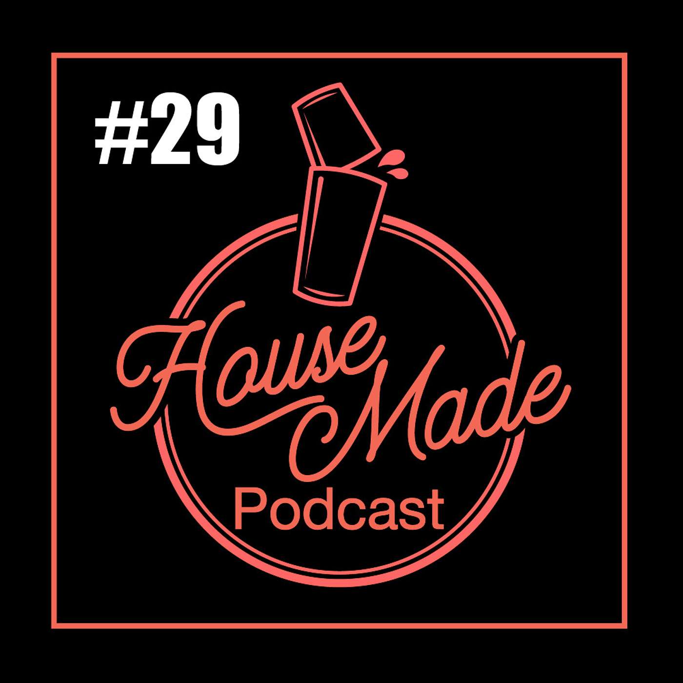 House Made Podcast