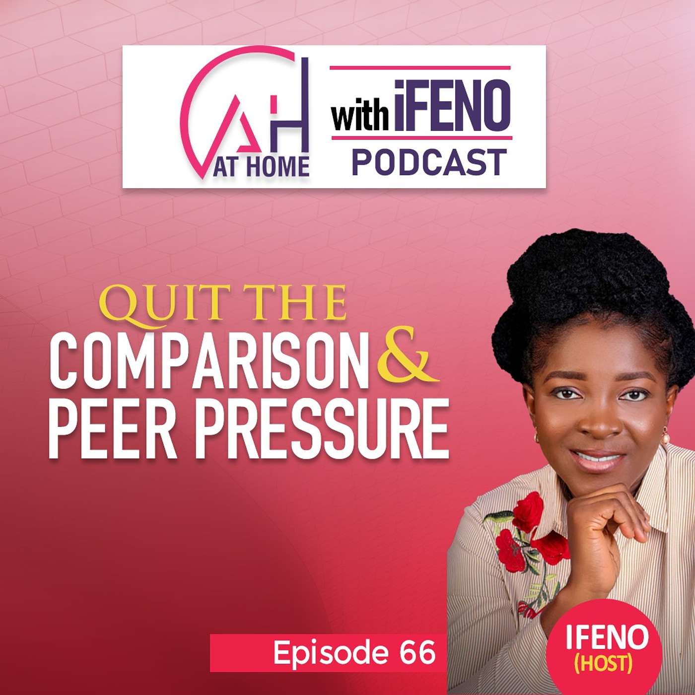 At Home with Ifeno Podcast