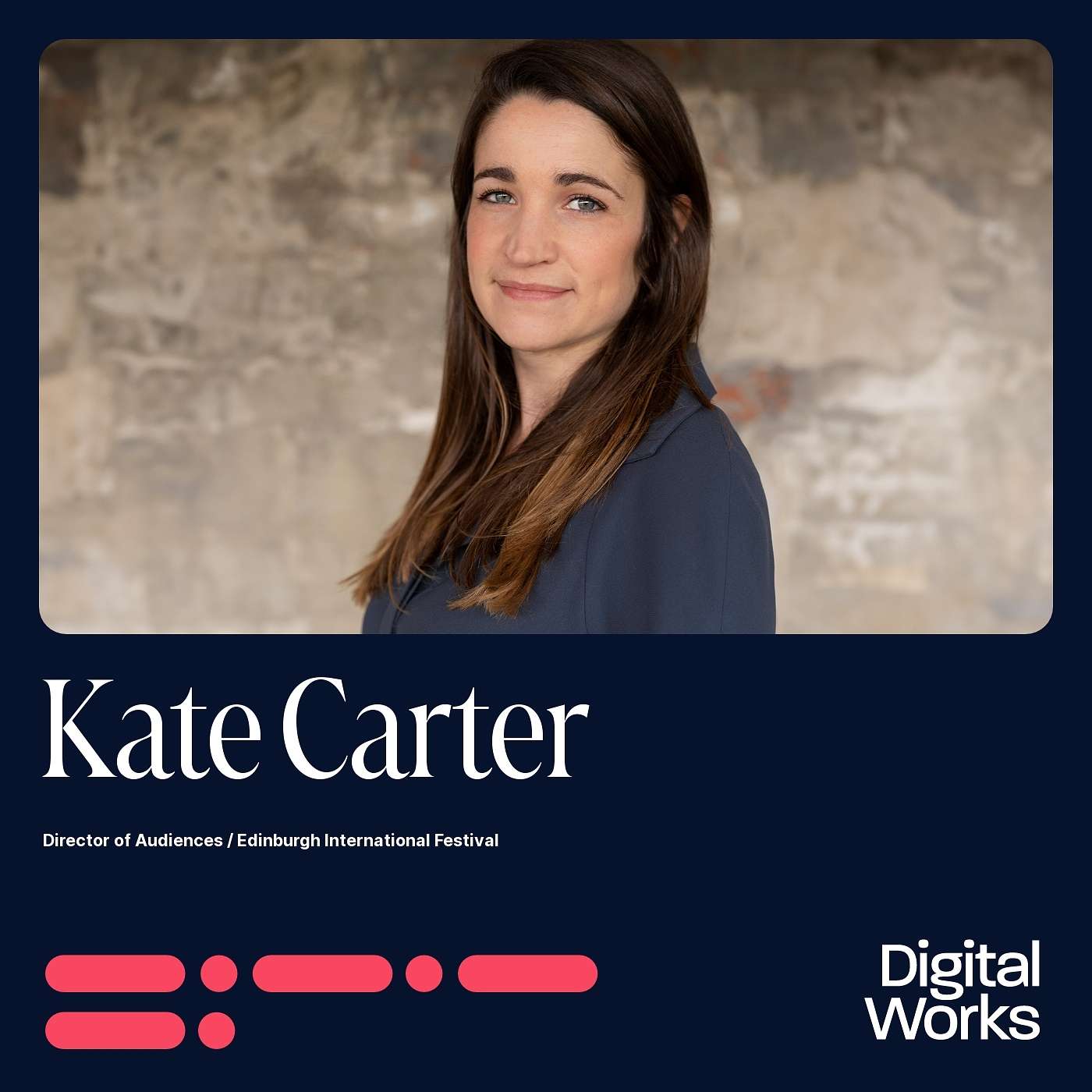 Episode 052 - Kate Carter (Edinburgh International Festival) on experiments with the audience experience