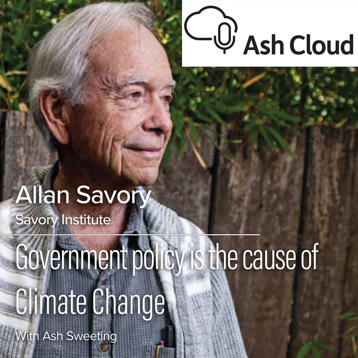 Allan Savory, Government policy is the cause of climate change