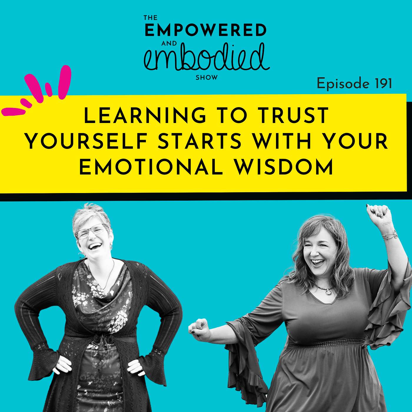 Learning to Trust Yourself Starts With Your Emotional Wisdom