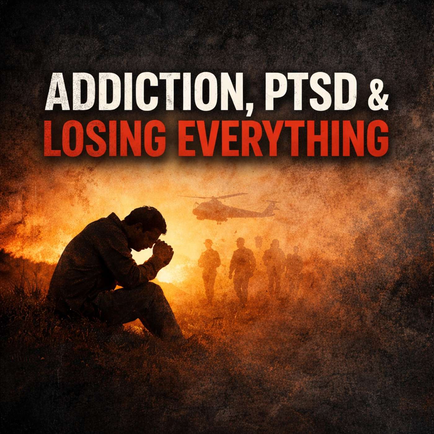 Addiction, PTSD, and Losing Everything: How He Rebuilt His Life From Rock Bottom