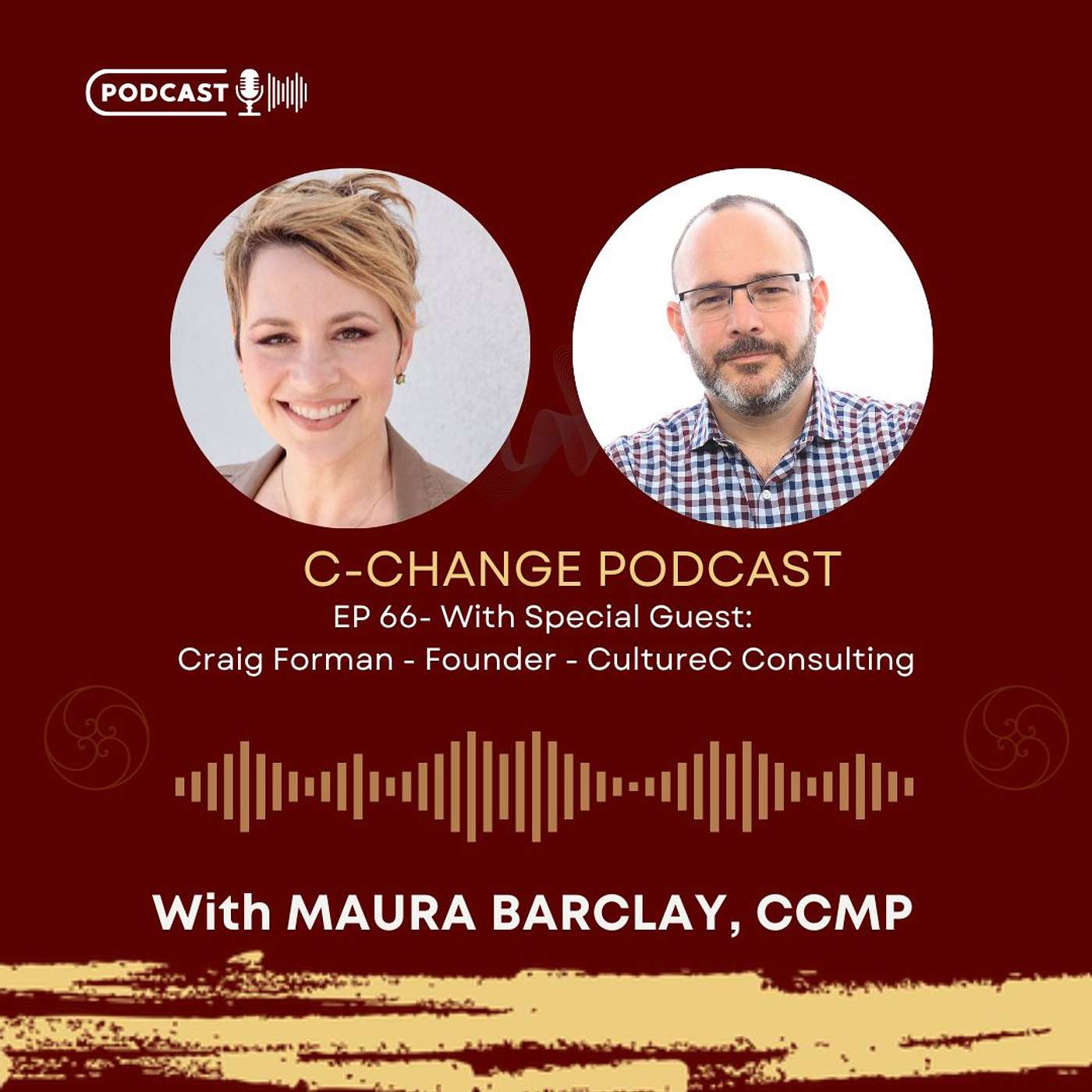 C-Change Show- Changing  Business Culture for GOOD