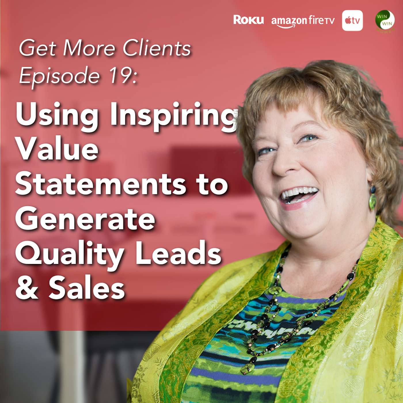 Using Inspiring Value Statements to Generate Quality Leads and Sales
