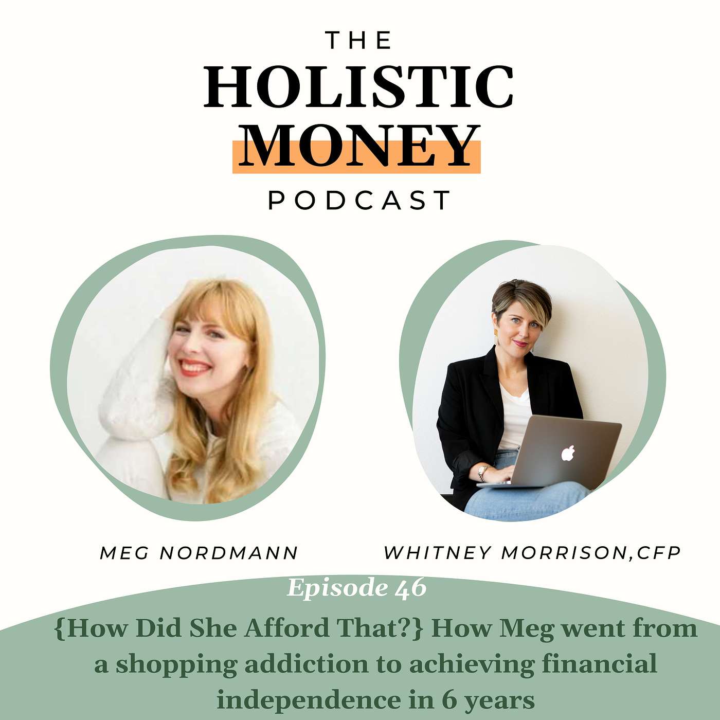 {How Did She Afford That?} How Meg went from a shopping addiction to achieving financial independence in 6 years