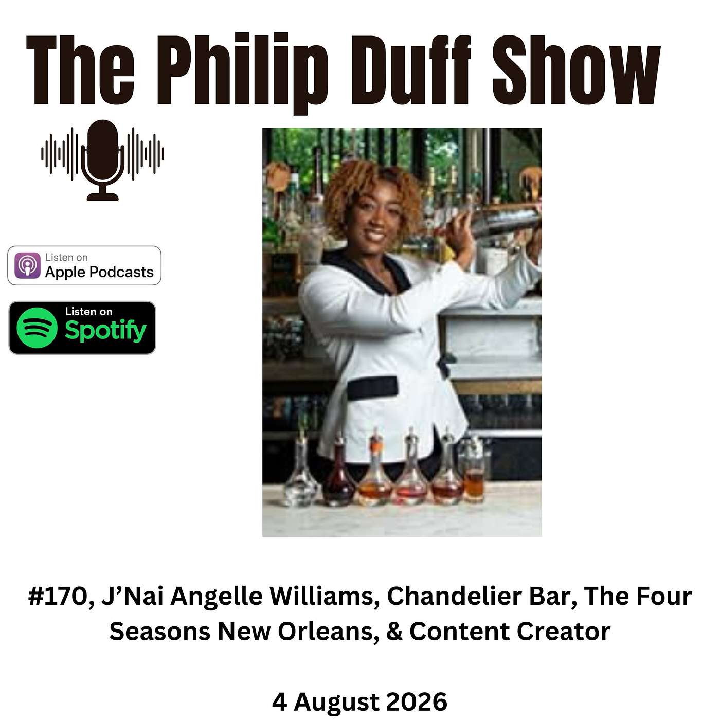 #170, J’Nai Angelle Williams, Lead Bartender at the Chandelier Bar, Four Seasons New Orleans, & Content Creator episode artwork