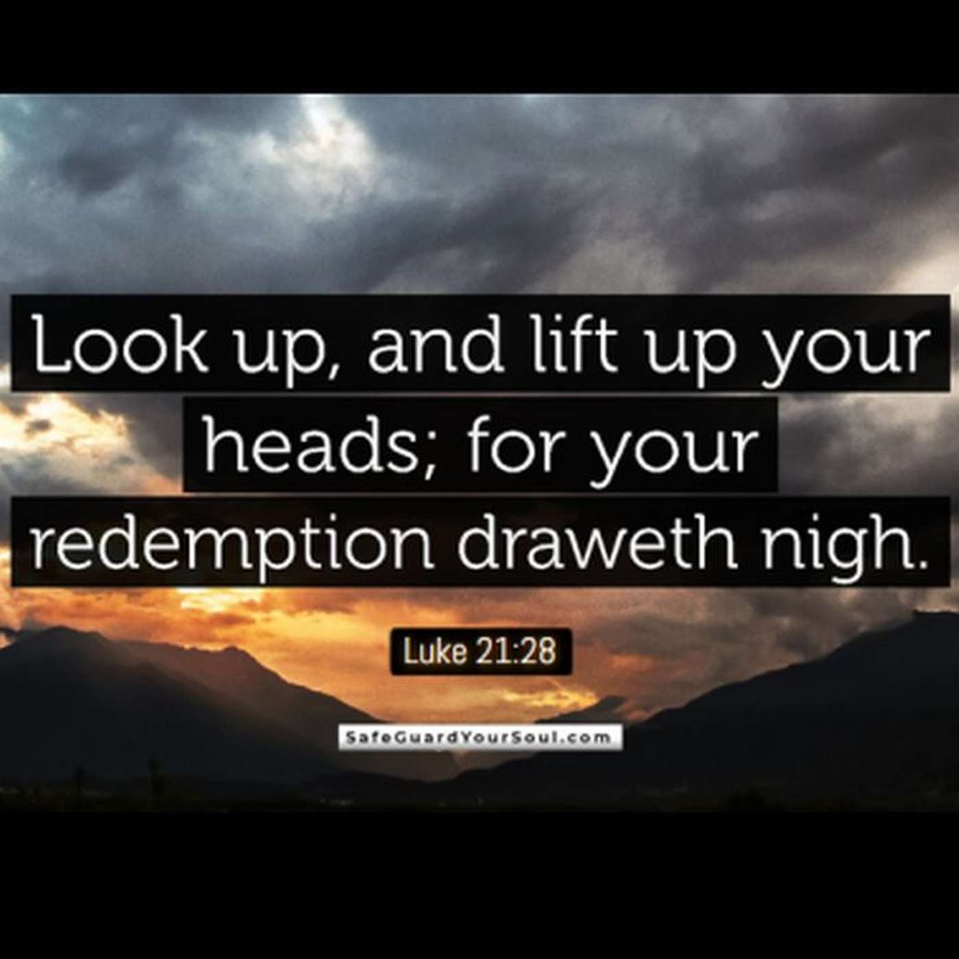 "Your Redemption Draweth Nigh"