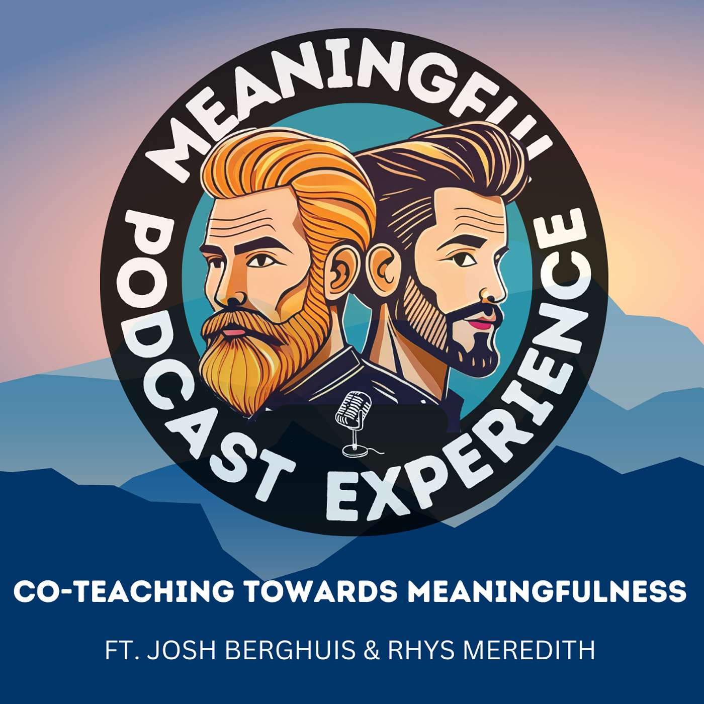 S2E05 - It's Like a Marriage: Co-Teaching towards Meaningfulness w/ Josh Berghuis & Rhys Meredith S2E05 - It's Like a Marriage: Co-Teaching towards Meaningfulness w/ Josh Berghuis & Rhys Meredith