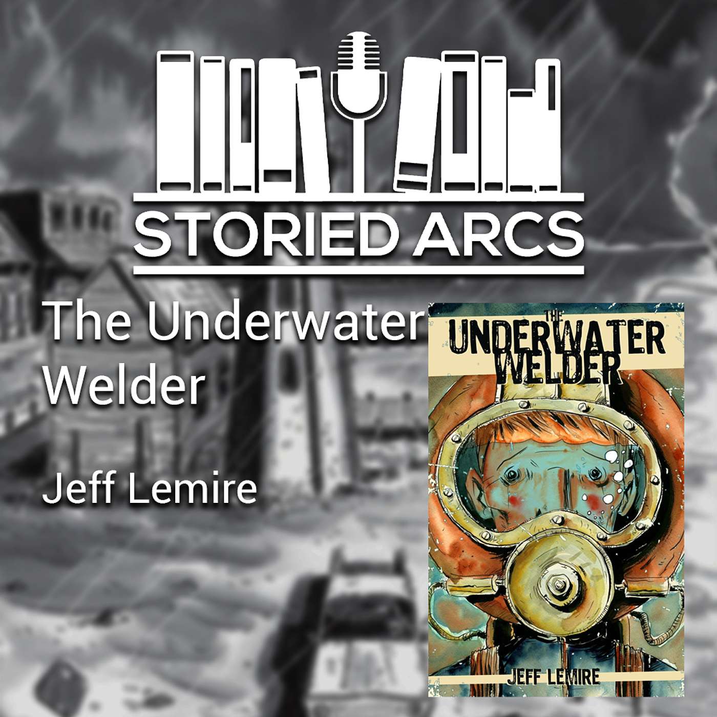 The Underwater Welder by Jeff Lemire