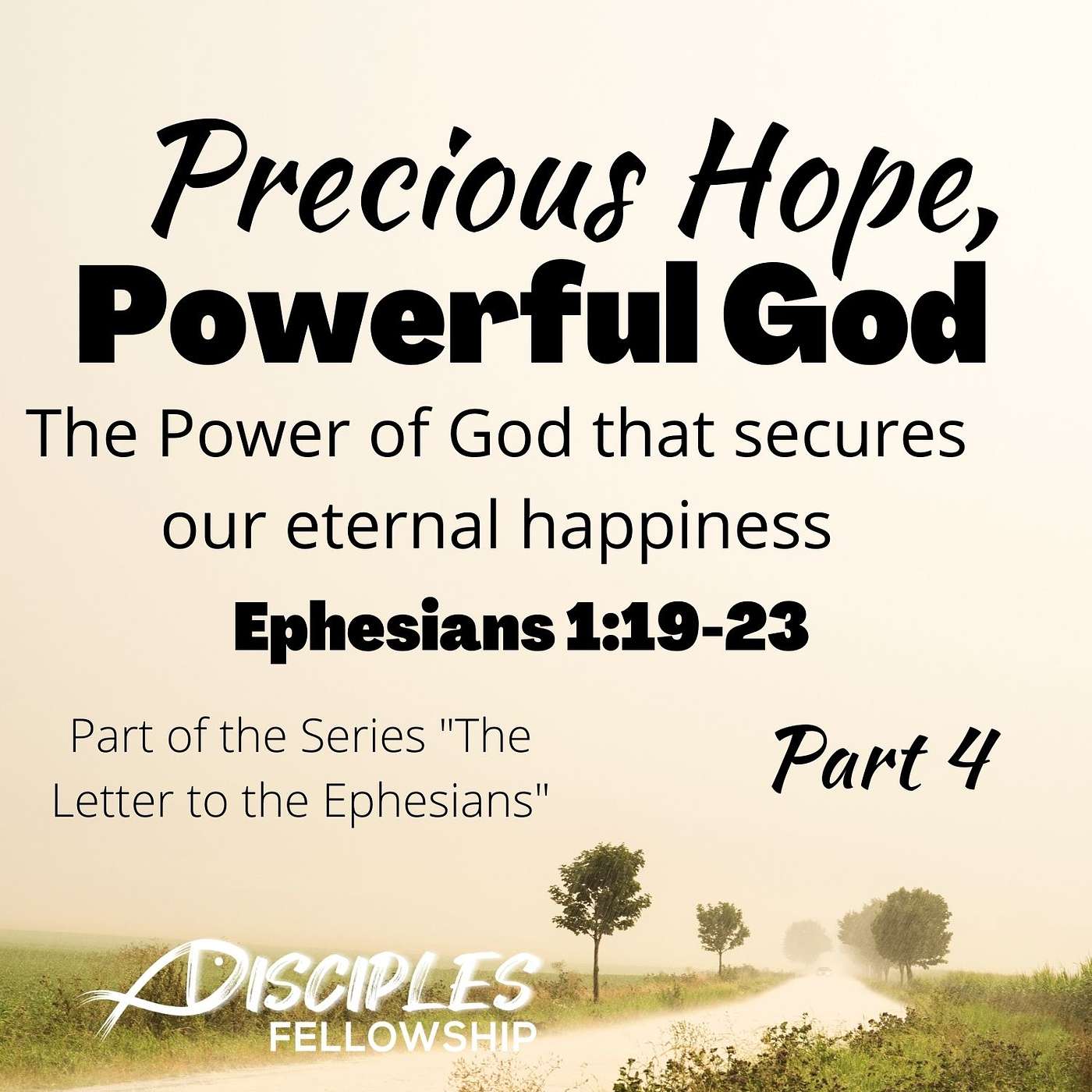 Precious Hope, Powerful God, Part 4