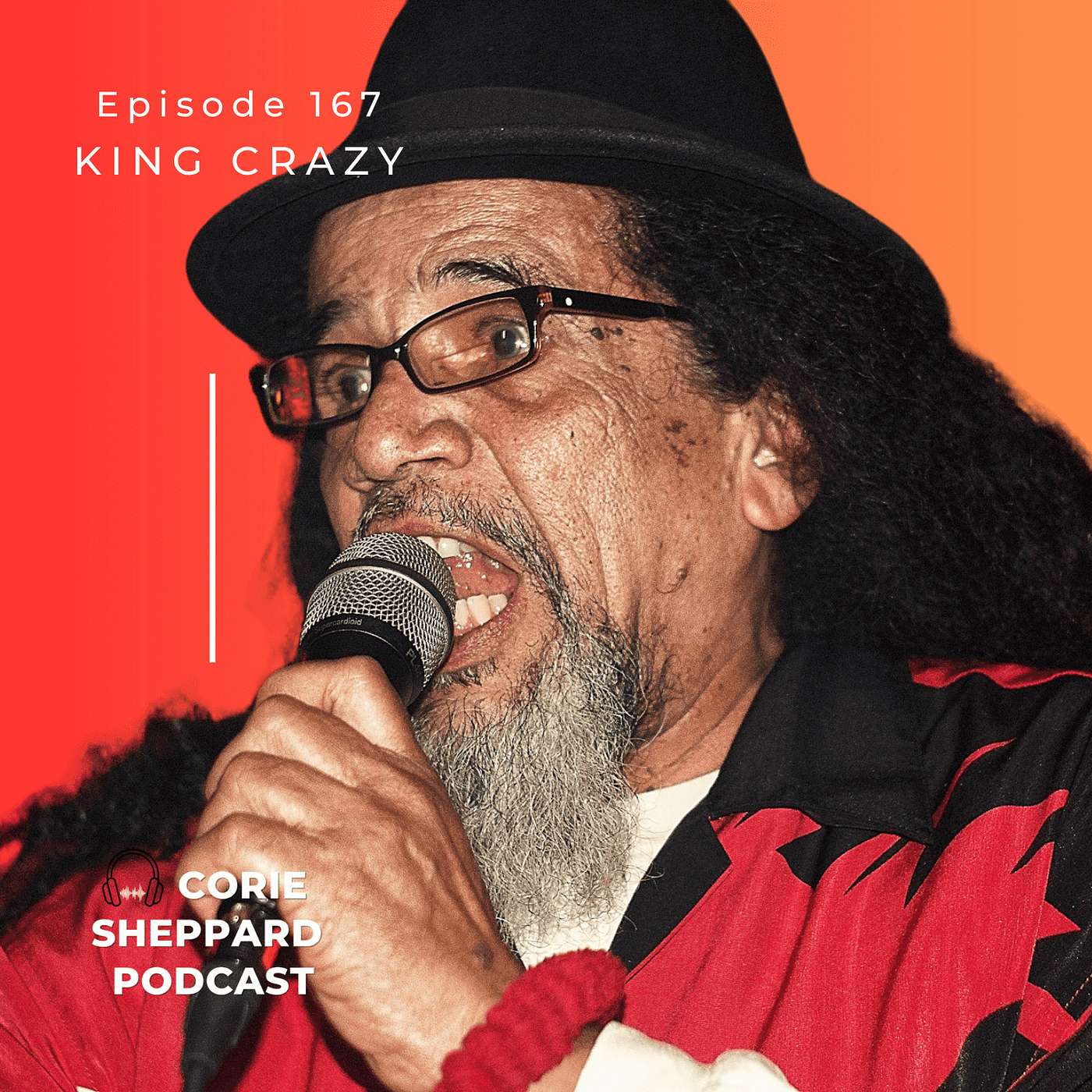 Episode 167 | King Crazy